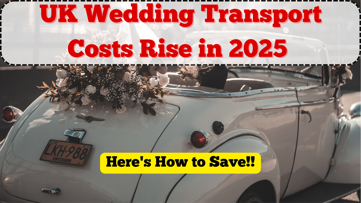 UK Wedding Transport Costs Rise in 2025 – Here's How to Save