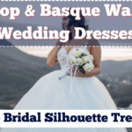 Drop & Basque Waist Wedding Dresses: UK’s Top Bridal Silhouette Trend 2025