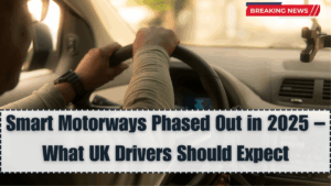 Smart Motorways Phased Out in 2025 – What UK Drivers Should Expect